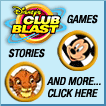 Disney Club Blast, Click Here!