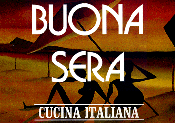 Buona Sera -- Cucina Italiana